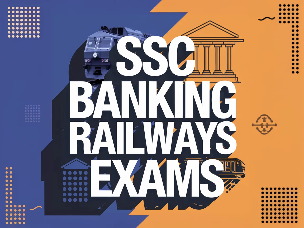 SSC, Banking & Railway Examinations